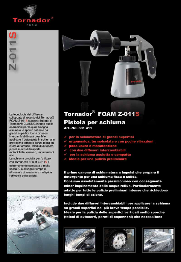 Tornador Z-011 foam schiuma sedili cerchi pistola aria compressa pulizia  interni auto cruscotti tappetti moquette sedili bocchette aria  igenizzazione tornador,classic,foam,black,clean,prodotti,ricambi, pistola  tornador, tornado,pistola pulizia inter